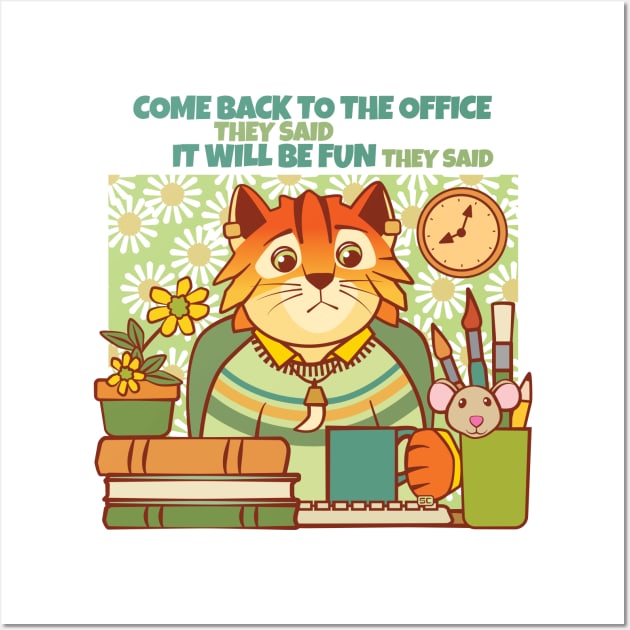 Come Back to the Office Cat Wall Art by Sue Cervenka